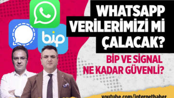 WhatsApp verilerimizi çalacak mı? BİP Signal Telegram ne kadar güvenli?